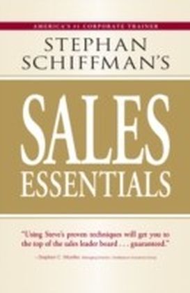 Stephan Schiffman's Sales Essentials