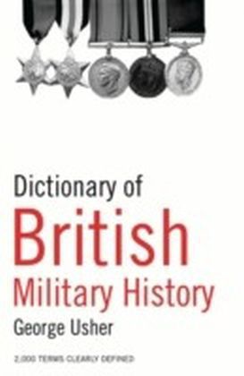 Dictionary of British Military History
