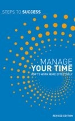 Manage your time