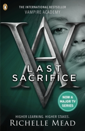 Vampire Academy - Last Sacrifice