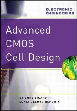 Advanced CMOS Cell Design