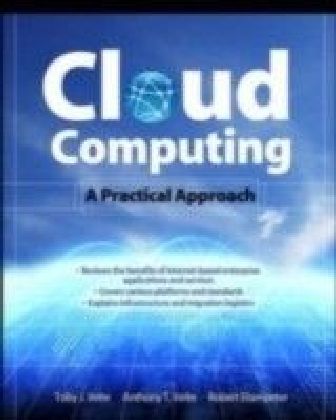 Cloud Computing, A Practical Approach