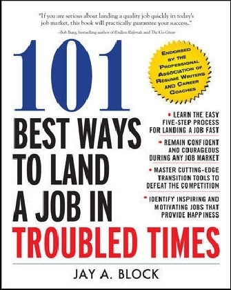 101 Best Ways to Land a Job in Troubled Times main product photo
