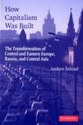 How Capitalism Was Built