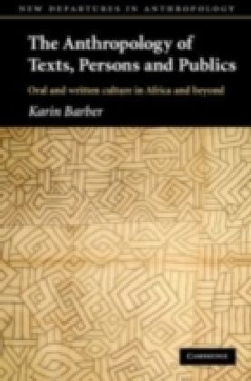 Anthropology of Texts, Persons and Publics