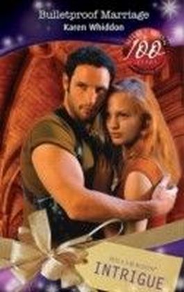 Bulletproof Marriage (Mills & Boon Intrigue) (Mission