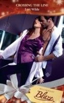 Crossing the Line (Mills & Boon Blaze) (Perfect Anatomy - Book 1)