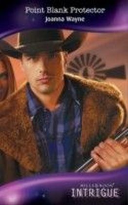 Point Blank Protector (Mills & Boon Intrigue) (Four Brothers of Colts Run Cross - Book 3)