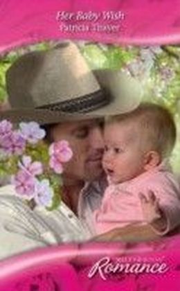 Her Baby Wish (Mills & Boon Romance) (Baby on Board - Book 23)