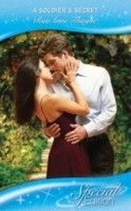 Soldier's Secret (Mills & Boon Special Edition)