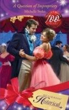 Question of Impropriety (Mills & Boon Historical)