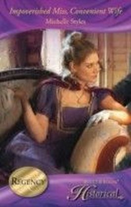 Impoverished Miss, Convenient Wife (Mills & Boon Historical)