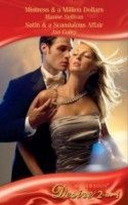 Mistress & a Million Dollars / Satin & A Scandalous Affair (Mills & Boon Desire) (Diamonds Down Under - Book 3) main product photo