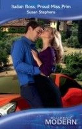 Italian Boss, Proud Miss Prim (Mills & Boon Modern)