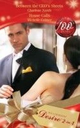 Between the CEO's Sheets / House Calls (Mills & Boon Desire)