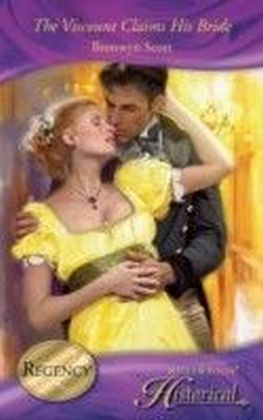 Viscount Claims His Bride (Mills & Boon Historical)