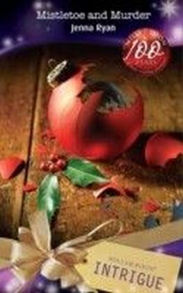 Mistletoe and Murder (Mills & Boon Intrigue)