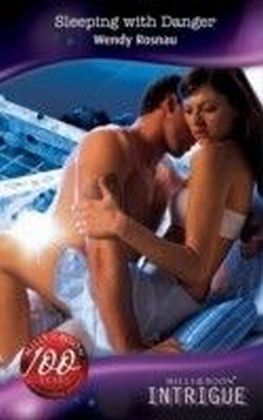 Sleeping with Danger (Mills & Boon Intrigue) (Spy Games - Book 5)