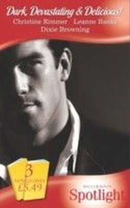 Dark, Devastating & Delicious! (Mills & Boon Spotlight)