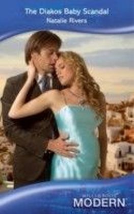 Diakos Baby Scandal (Mills & Boon Modern)