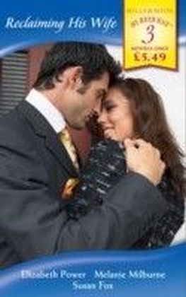 Reclaiming His Wife (Mills & Boon By Request)