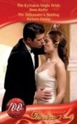 Kyriakos Virgin Bride / The Billionaire's Bidding (Mills & Boon Desire) (Billionaire Heirs - Book 1)