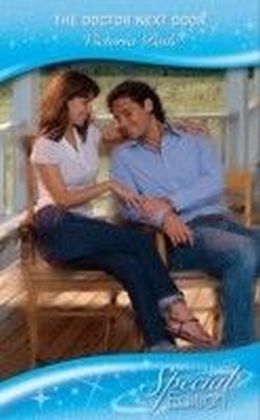 Doctor Next Door (Mills & Boon Special Edition)