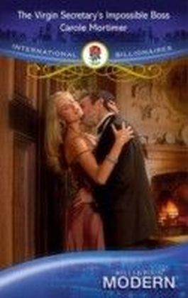 Virgin Secretary's Impossible Boss (Mills & Boon Modern)