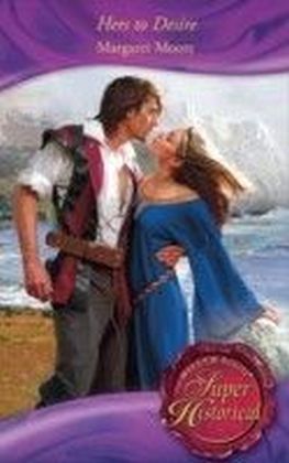 Hers to Desire (Mills & Boon Superhistorical)