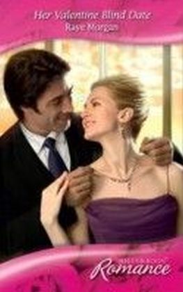 Her Valentine Blind Date (Mills & Boon Romance)