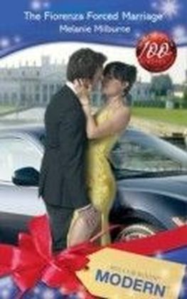 Fiorenza Forced Marriage (Mills & Boon Modern)