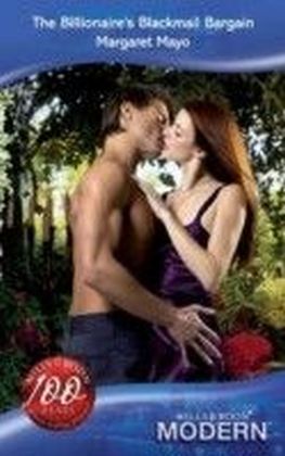 Billionaire's Blackmail Bargain (Mills & Boon Modern)