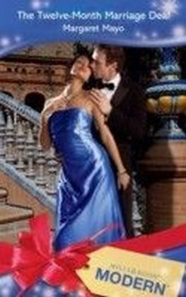 Twelve-Month Marriage Deal (Mills & Boon Modern)