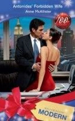 Antonides' Forbidden Wife (Mills & Boon Modern)