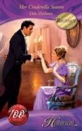 Her Cinderella Season (Mills & Boon Historical)
