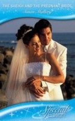 Sheikh and the Pregnant Bride (Mills & Boon Special Edition) (Desert Rogues - Book 12) main product photo