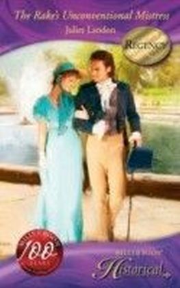Rake's Unconventional Mistress (Mills & Boon Historical)