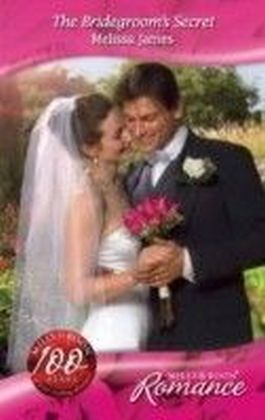 Bridegroom's Secret (Mills & Boon Romance) (The Wedding Planners - Book 9)