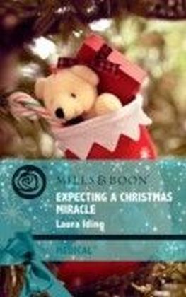 Expecting a Christmas Miracle (Mills & Boon Medical) (Cedar Bluff Hospital - Book 2)