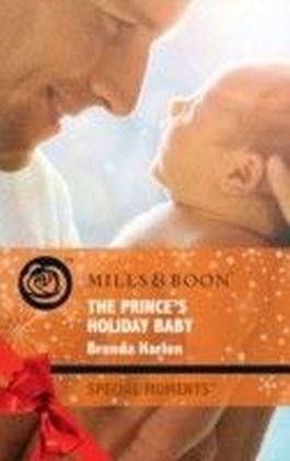 Prince's Holiday Baby (Mills & Boon Special Moments) (Reigning Men - Book 3)