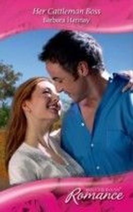 Her Cattleman Boss (Mills & Boon Romance)