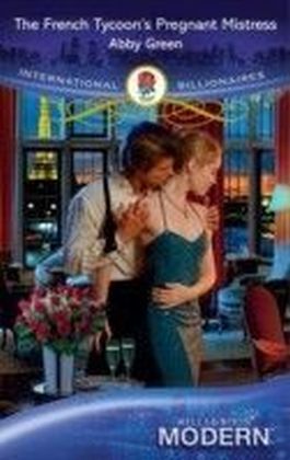 French Tycoon'sPregnant Mistress (Mills & Boon Modern)