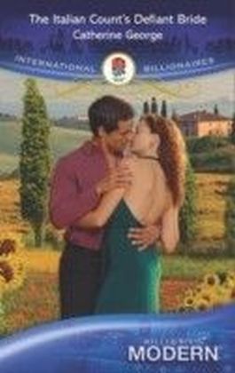Italian Count's Defiant Bride (Mills & Boon Modern)
