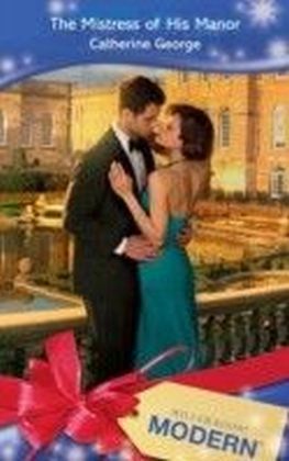 Mistress of His Manor (Mills & Boon Modern)
