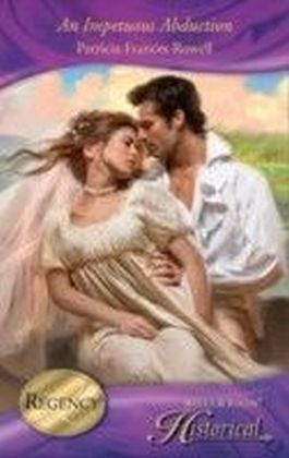 Impetuous Abduction (Mills & Boon Historical)