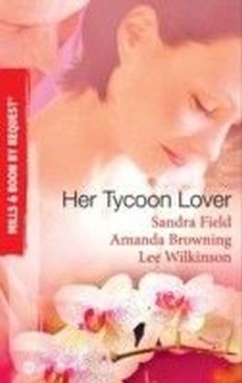 Her Tycoon Lover (Mills & Boon By Request)