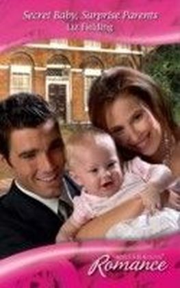 Secret Baby, Surprise Parents (Mills & Boon Romance) (Baby on Board - Book 17)