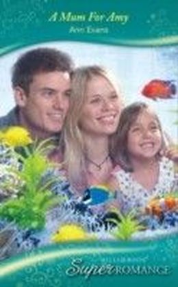 Mum For Amy (Mills & Boon Superromance) (Single Father - Book 24)