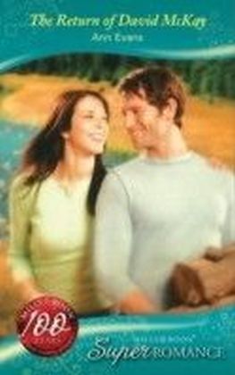 Return of David McKay (Mills & Boon Superromance)