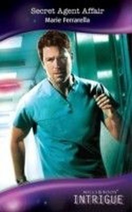 Secret Agent Affair (Mills & Boon Intrigue) (The Doctors Pulaski - Book 5)